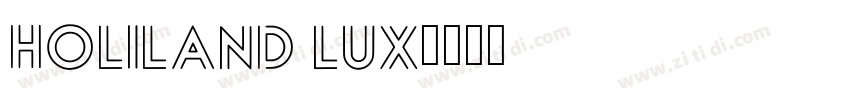 Holiland Lux字体转换